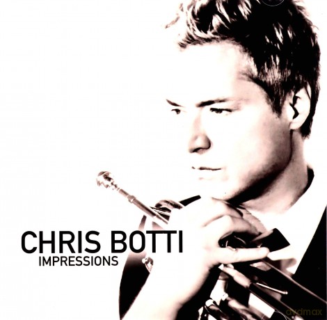 Chris Botti: Impressions [CD]