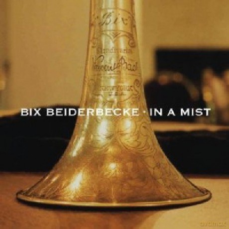 Bix Beiderbecke: In a Mist - His Best Works [CD]