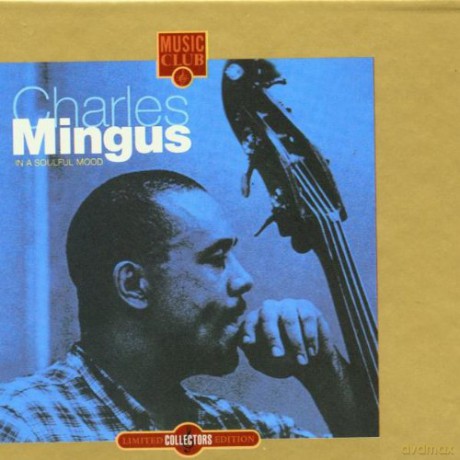 Charles Mingus: In A Soulful Mood [CD]