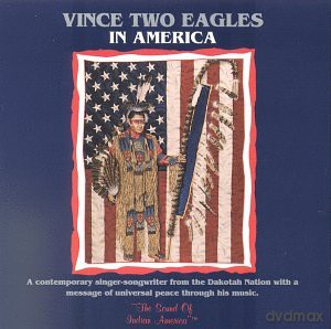 Vince Two Eagles: In America [CD]