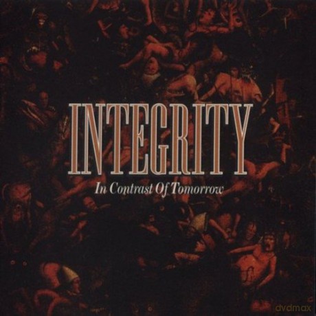 Integrity: In Contrast of Tomorrow [CD]