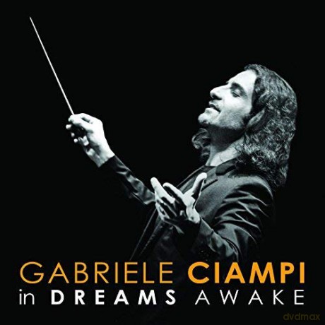 Gabriele Ciampi: In Dreams Awake [CD]