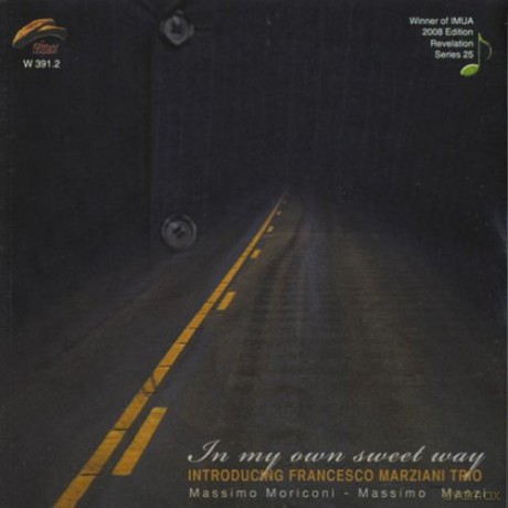 Francesco Marziani Trio: In My Own Sweet Way [CD]
