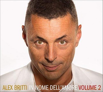 Alex Britti: In Nome Dell'amore Volume 2 [CD]