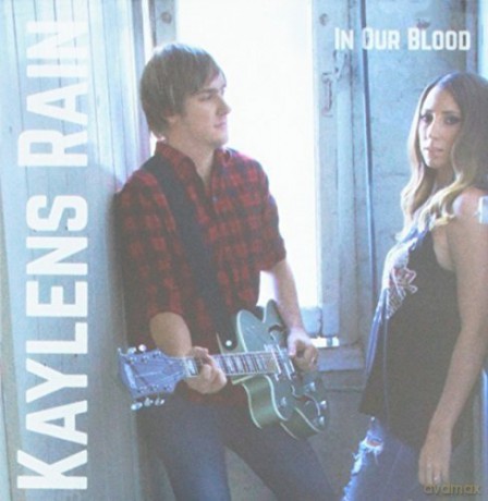 Kaylens Rain: In Our Blood [CD]