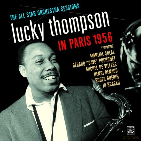 Lucky Thompson: In Paris 1956 [CD]