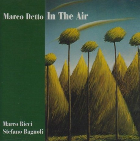 Marco Detto Trio: In The Air [CD]