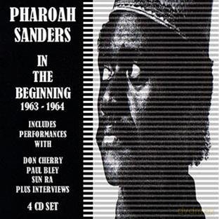 Pharoah Sanders: In The Beginning 1963-64 [4CD]