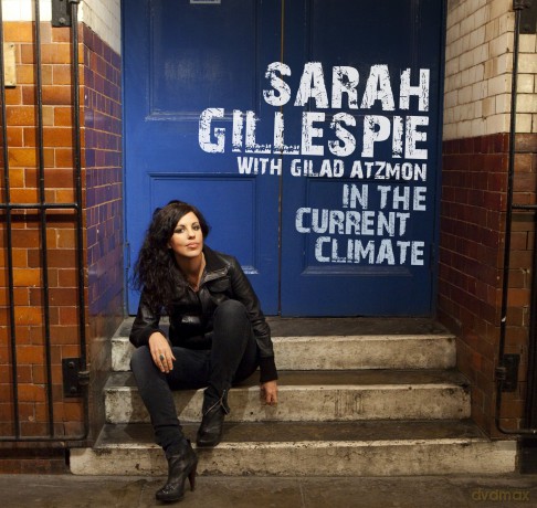 Sarah Gillespie: In the Current Climate [CD]