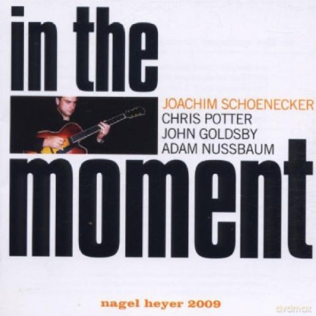 Joachim Schoenecker: In The Moment [CD]