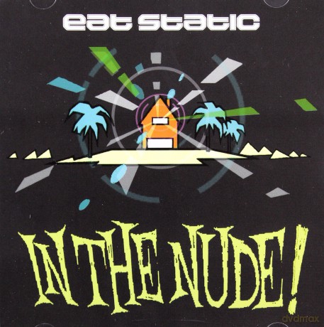 Eat Static: In The Nude [CD]