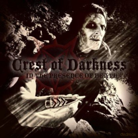 Crest of Darkness: In the Presence of Death [CD]