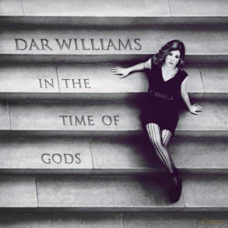 Dar Williams: In The Time Of Gods [CD]