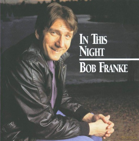 Bob Franke: In This Night [CD]