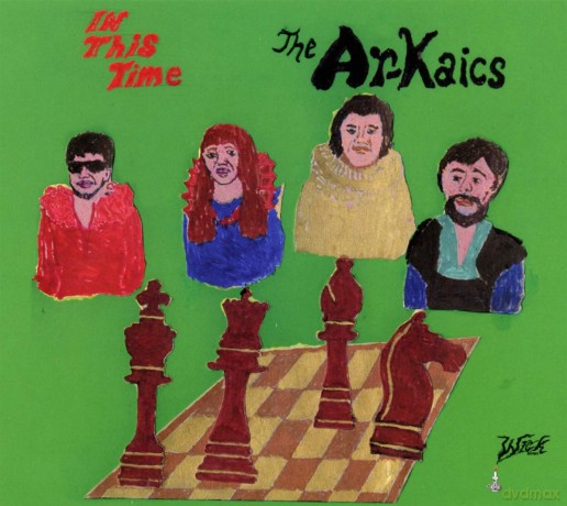 The Ar-Kaics: In This Time [CD]