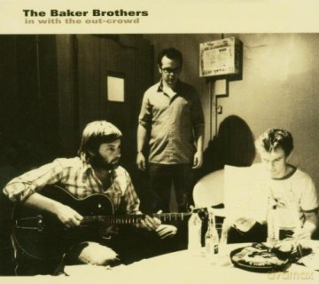 Baker Brothers: In With The Out Crowd: Live [CD]