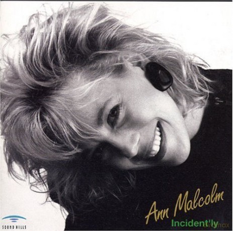 Ann Malcolm: Incident'ly [CD]