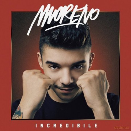 Moreno: Incredibile [CD]