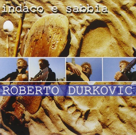 Roberto Durkovic: Indaco E Sabbia [CD]