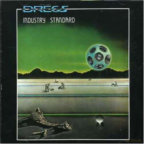 The Dregs: Industry Standard [CD]