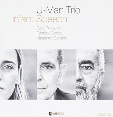 U-Man Trio: Infant Speech [CD]
