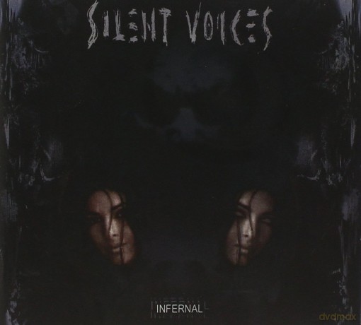 Silent Voices: Infernal [CD]