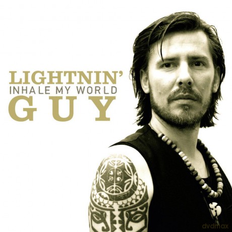 Lightnin' Guy: Inhale My World [CD]