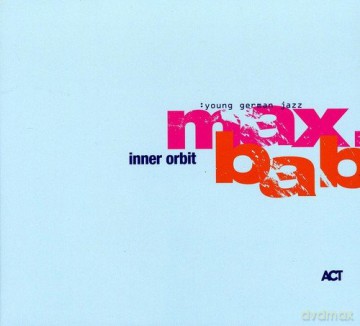 Max Bab: Inner Orbit [CD]