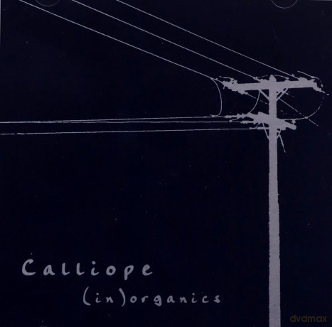 Calliope: Inorganics [CD]