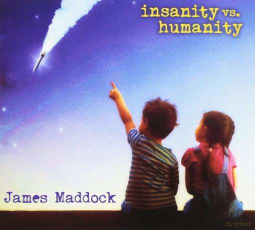 James Maddock: Insanity Vs Humanity [CD]