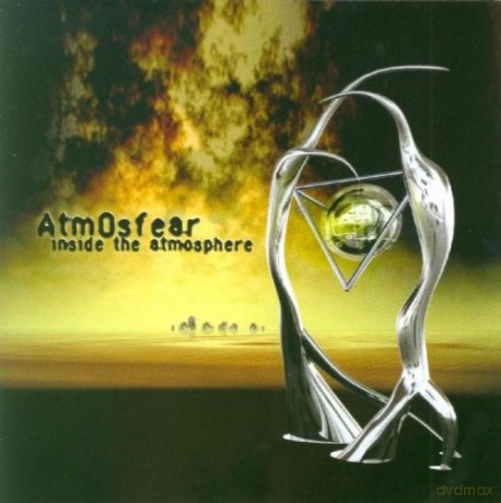 Atmosfear: Inside the Atmosfear [CD]