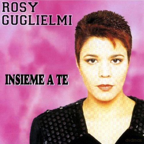 Rosy Guglielmi: Insieme A Te [CD]