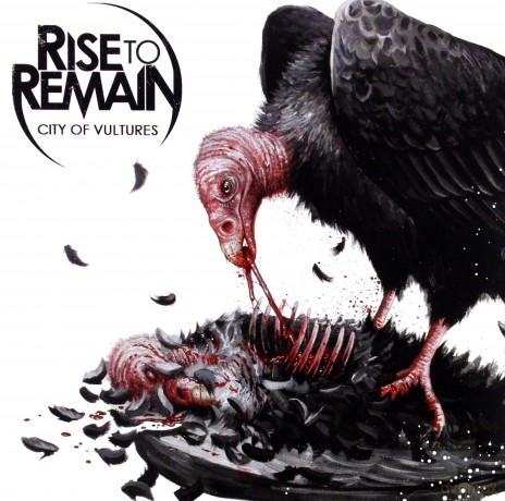 Rise To Remain: City Of Vultures [CD]
