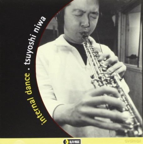 Tsuyoshi Niwa: Internal Dance [CD]