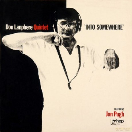 Don Lanphere: Into Somewhere [CD]