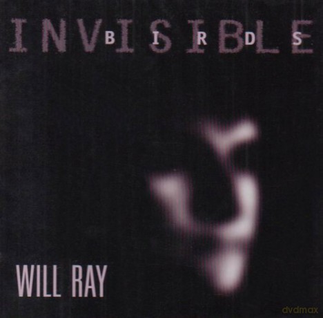 Will Ray: Invisible Birds [CD]