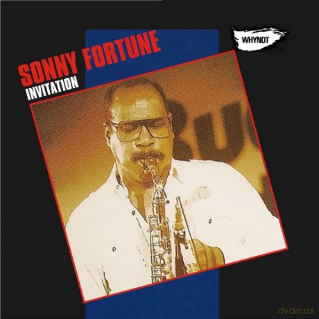 Sonny Fortune: Invitation [CD]