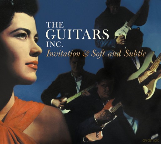 The Guitars Inc: Invitation And Soft And Subtle [CD]
