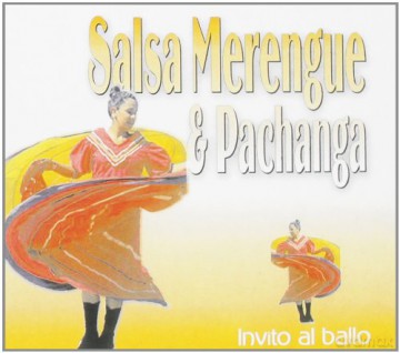 Invito Al Ballo-Salsa Merengue&Pachanga [CD]