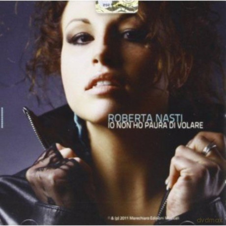 Roberta Nasti: Io Non Ho Paura Di Volare [CD]