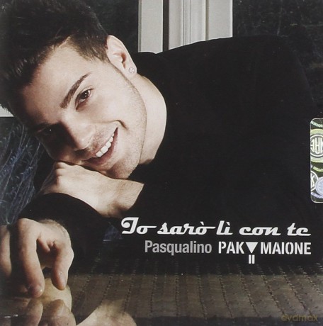 Pasqualino Paki Maione: Io Saro Li Con Te [CD]
