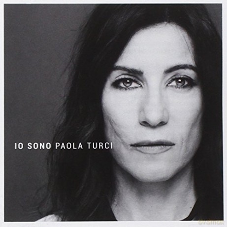 Paola Turci: Io Sono [CD]