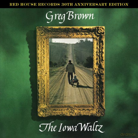 Greg Brown: Iowa Waltz [CD]