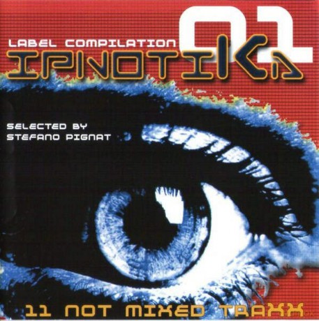 Stefano Pignat: Ipnotika Label Compilation 01 [CD]