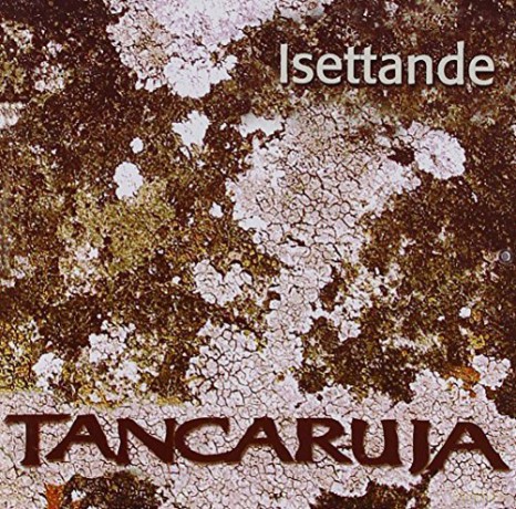 Tancaruja: Isettande [CD]