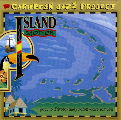 Caribbean Jazz Project: Island Stories [CD]