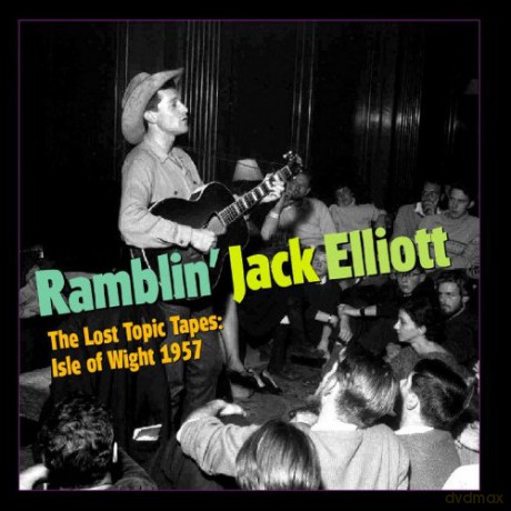 Ramblin' Jack Elliott: Isle Of Wight 1957 [CD]