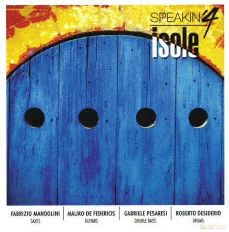 Speakin' 4: Isole [CD]