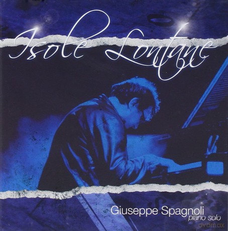 Giuseppe Spagnoli: Isole Lontane [CD]