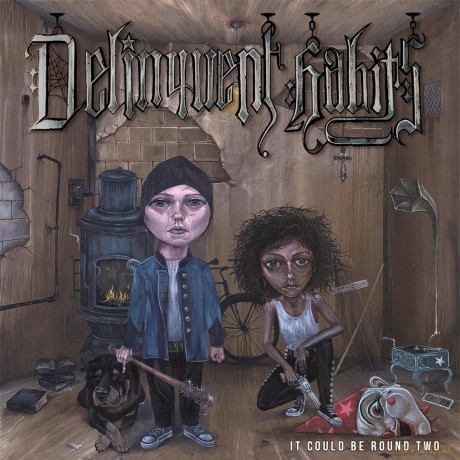 Delinquent Habits: It Could Be Round Two [CD]